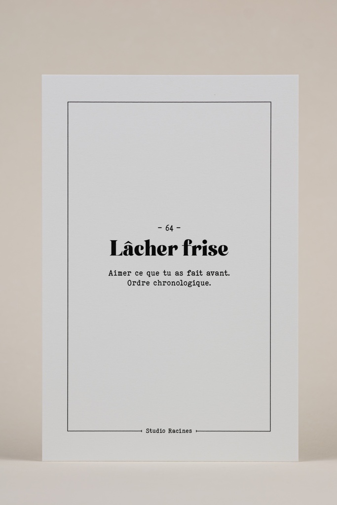 LÂCHER FRISE