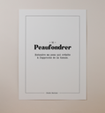 PEAUFONDRER - Affiche